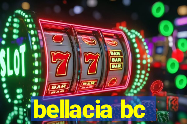 bellacia bc